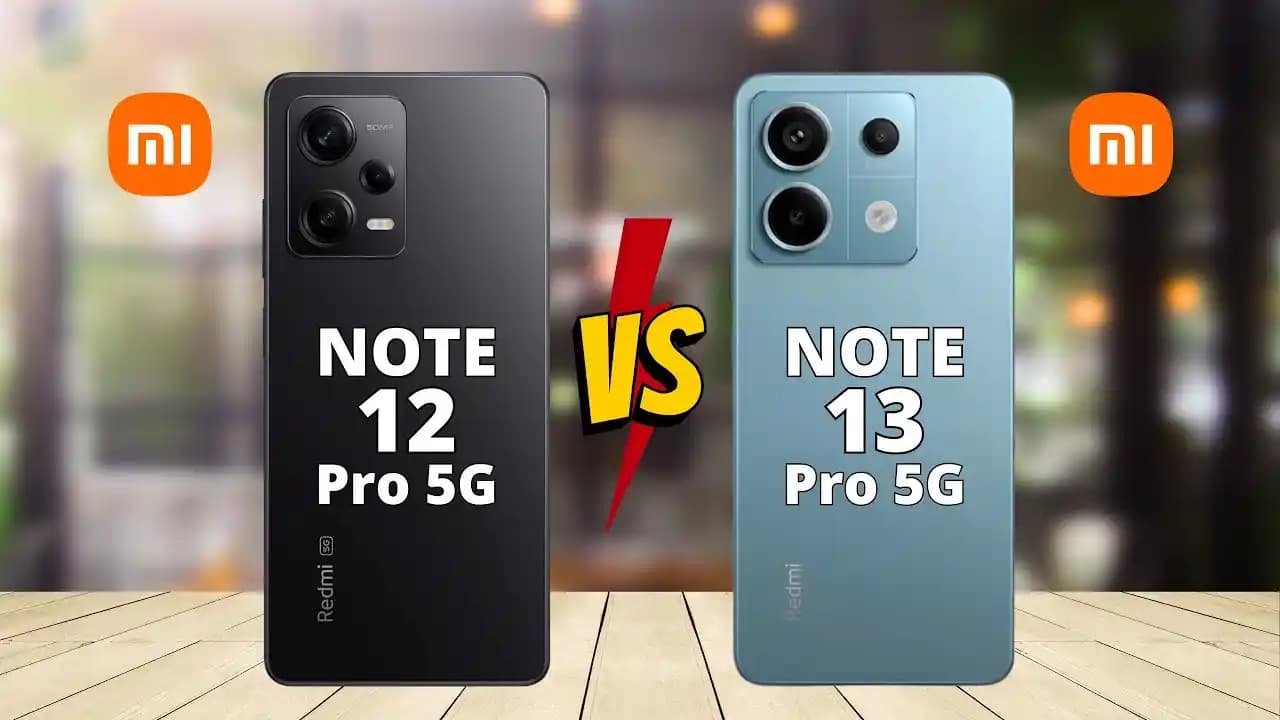 Redmi Note 12 Pro 5G ve Redmi Note 13 Pro Karşılaştırması: Hangi Model Sizin İçin Uygun