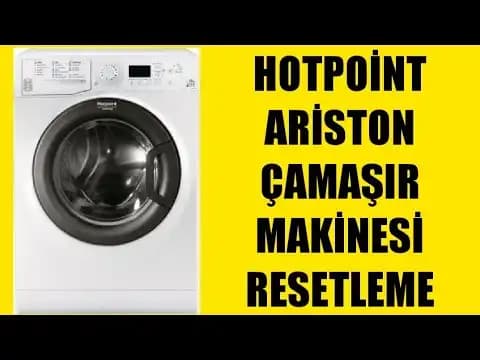 Ariston Çamaşır Makinesi Resetleme Rehberi: Adım Adım Sorun Giderme ve İpuçları