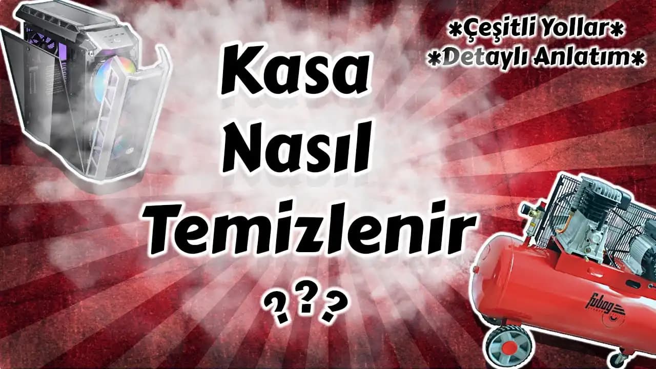 Elektronik Cihazların Kasa Temizliği Nasıl Yapılır ve Dikkat Edilmesi Gerekenler