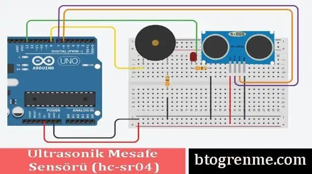 Mesafe Sensörleri Kullanımı ve HC-SR04 Ultrasonik Sensör ile Proje Uygulamaları