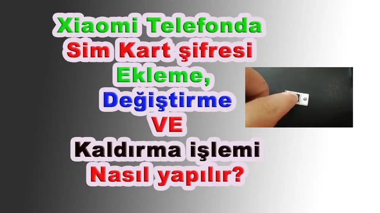 Sim Kart Şifre Değiştirme Rehberi: Güvenliğinizi Artırmanın En Etkili Yolu