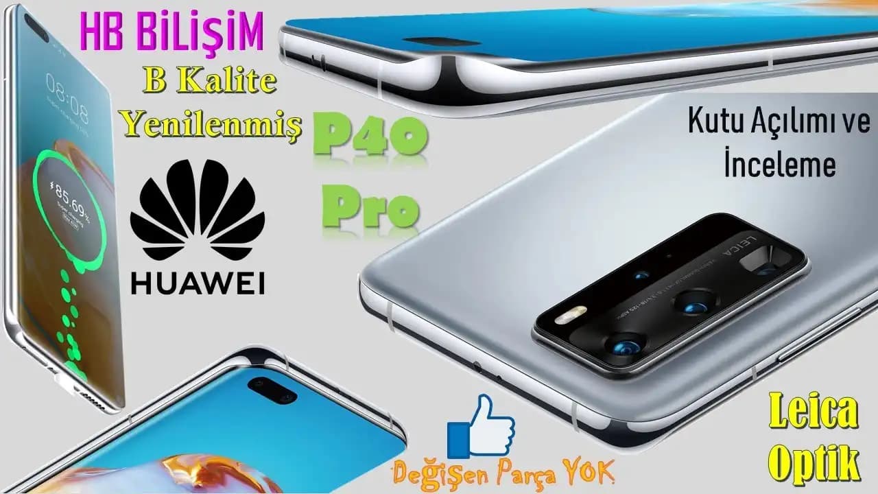 Yenilenmiş Huawei P40 Pro: Ekonomik ve Güçlü Akıllı Telefon Seçenekleri