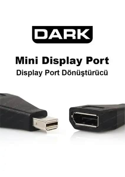 Dark Mini Display Port - Display Port Dönüştürücü ile Çoklu Ekran Bağlantısı Artık Daha Kolay