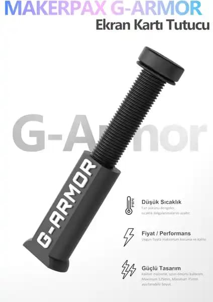 Makerpax Ayarlanabilir Ekran Kartı Tutucu ile Sistem Stabilitesini Artırın