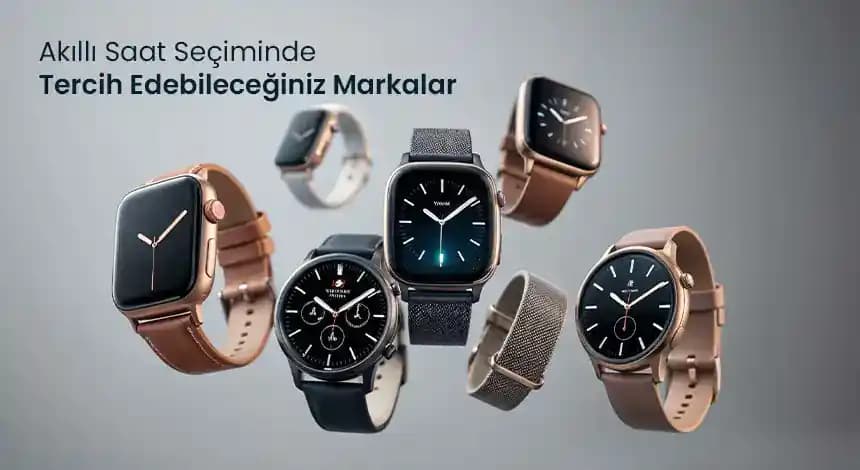 Akıllı Saat Piyasası ve Marka Analizi: Teknolojik Özellikler ve Kullanıcı Tercihleri
