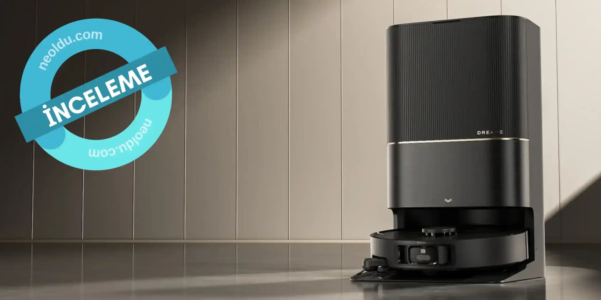 Dreame Robosoft Serisi: Yüksek Güç ve Gelişmiş Navigasyon Özellikleriyle Temizlik Teknolojisinde Yeni Dönem