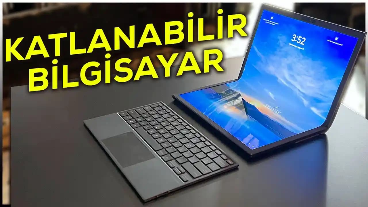 Geleceğin Mobil Çözümleri: Hafif Esnek ve Katlanabilir Bilgisayarlar