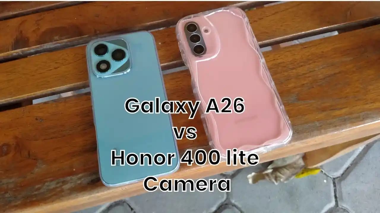 Honor 400 ve Samsung Galaxy A26 Modellerinin Karşılaştırması: Fiyat, Performans ve Özellikler