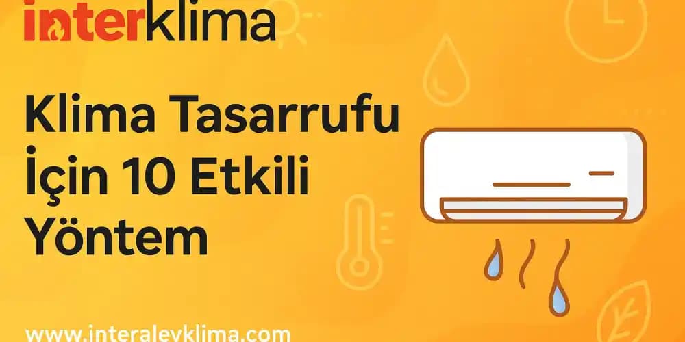 İklim ve Klima Teknolojilerinde Enerji Verimliliği ve Konfor Sağlama Yöntemleri