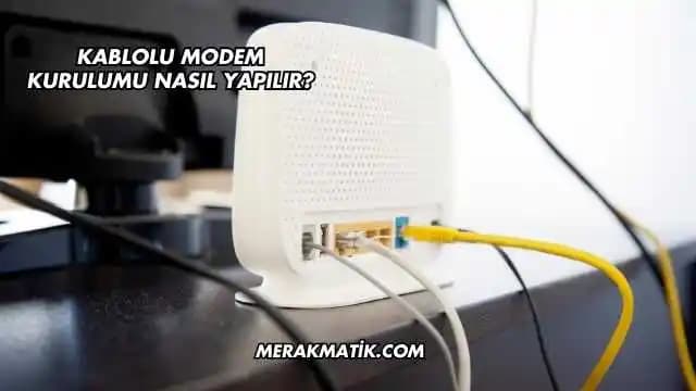 Kablolu Modem Seçimi ve Kullanım Rehberi: Hızlı ve Stabil Bağlantı İçin İpuçları