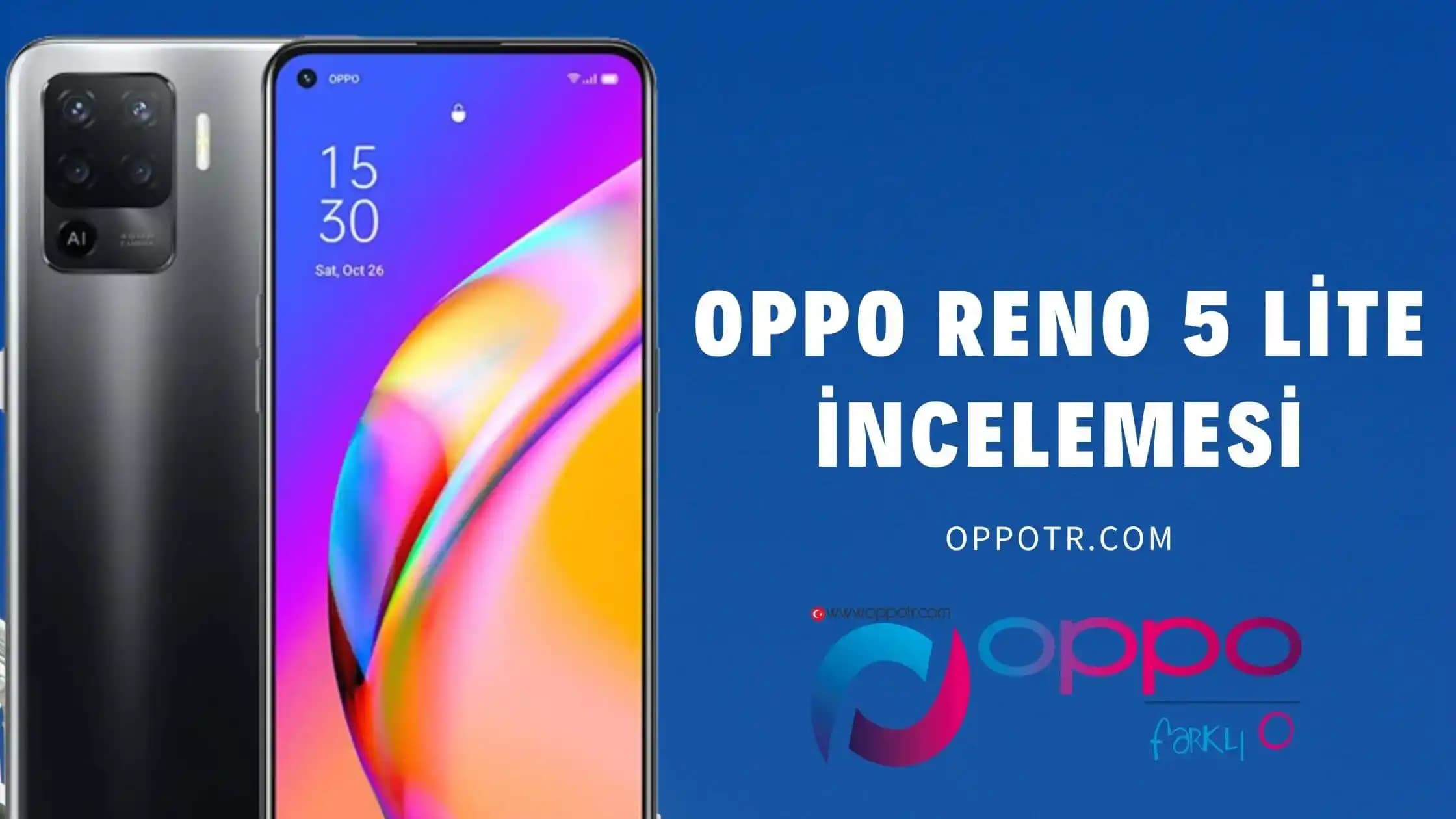 Oppo 5 Lite Akıllı Telefonu Hakkında Genel Bilgi ve Değerlendirme