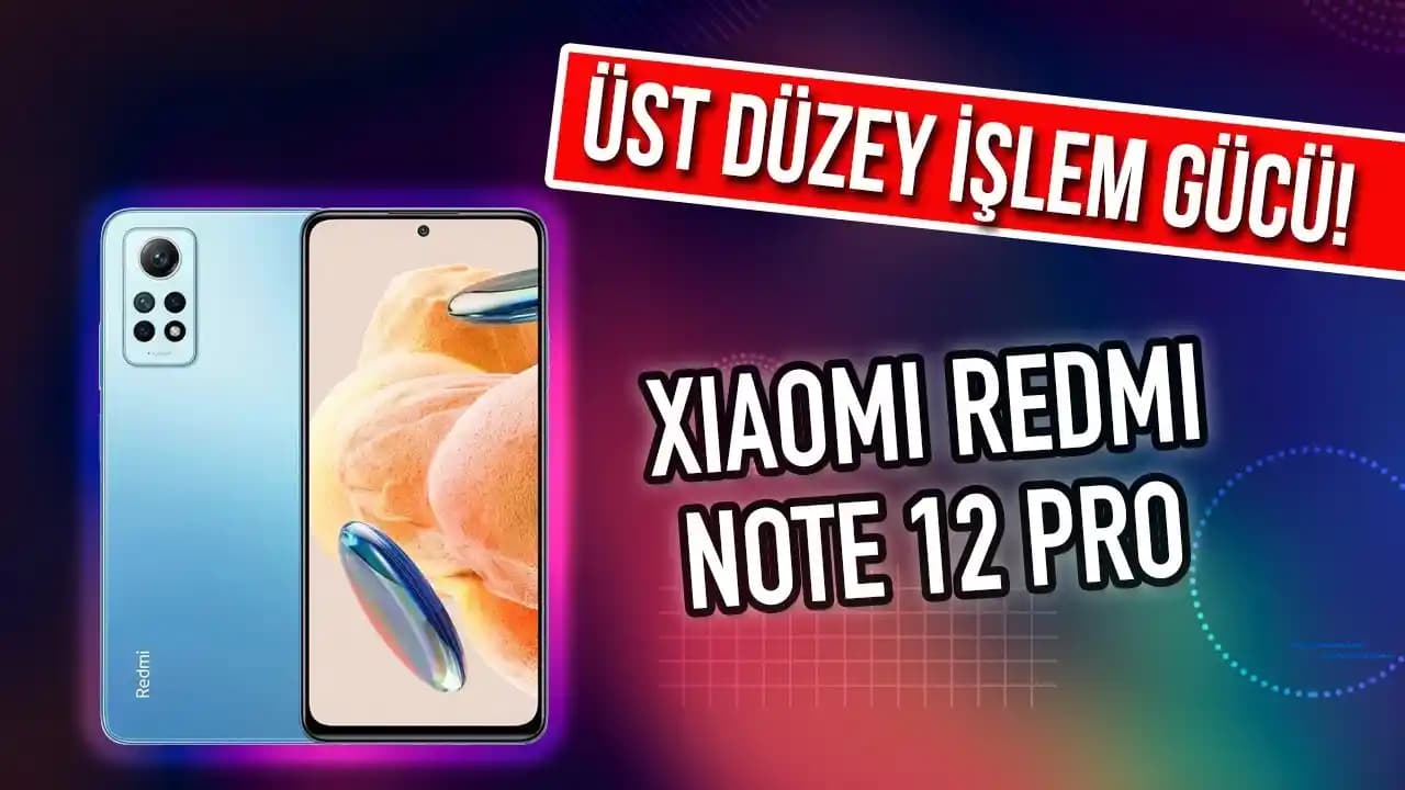 Redmi 12 Pro Akıllı Telefonun Teknik Özellikleri ve Kullanıcı Beklentileri