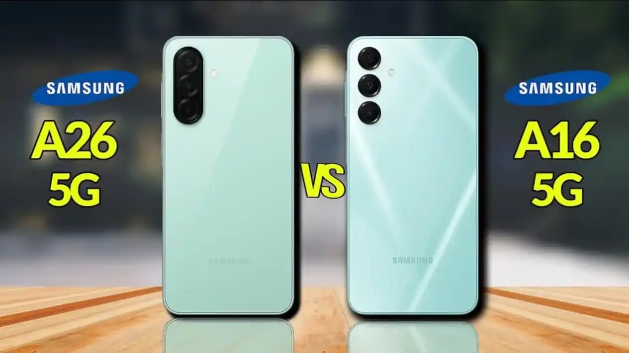 Samsung Galaxy A16 ve A26 5G Modellerinin Özellikleri ve Karşılaştırması