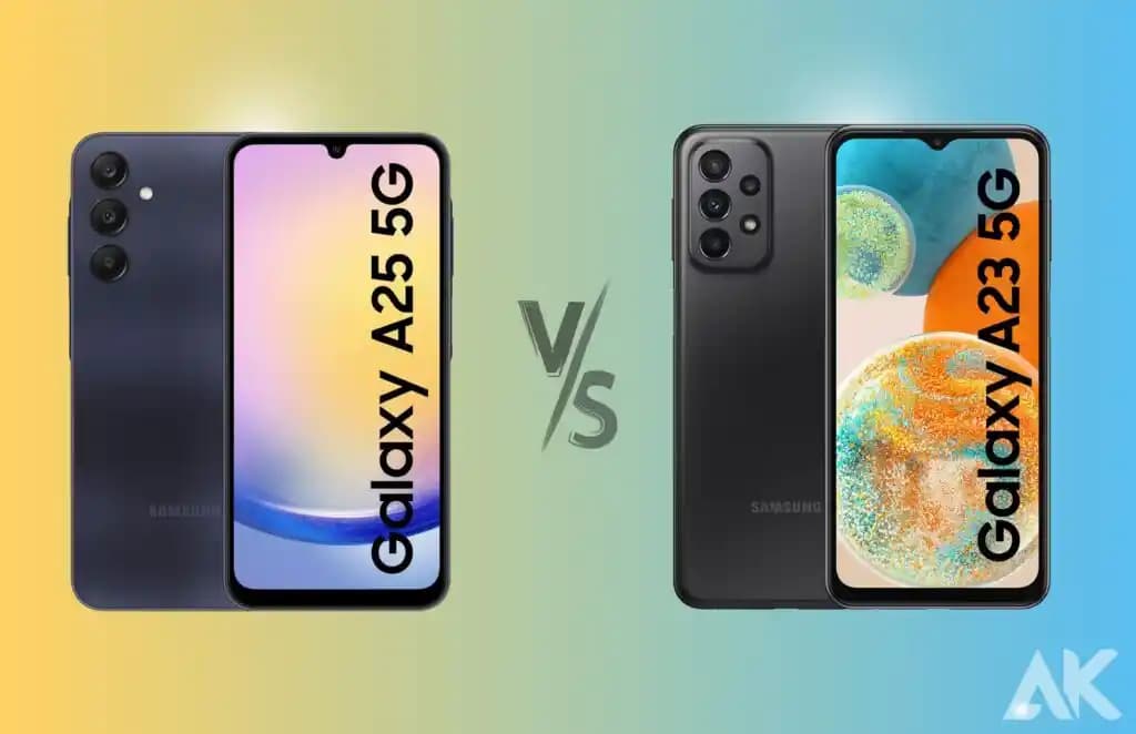 Samsung Galaxy A23 ve A25 Modellerinin Fiyat ve Özellik Karşılaştırması