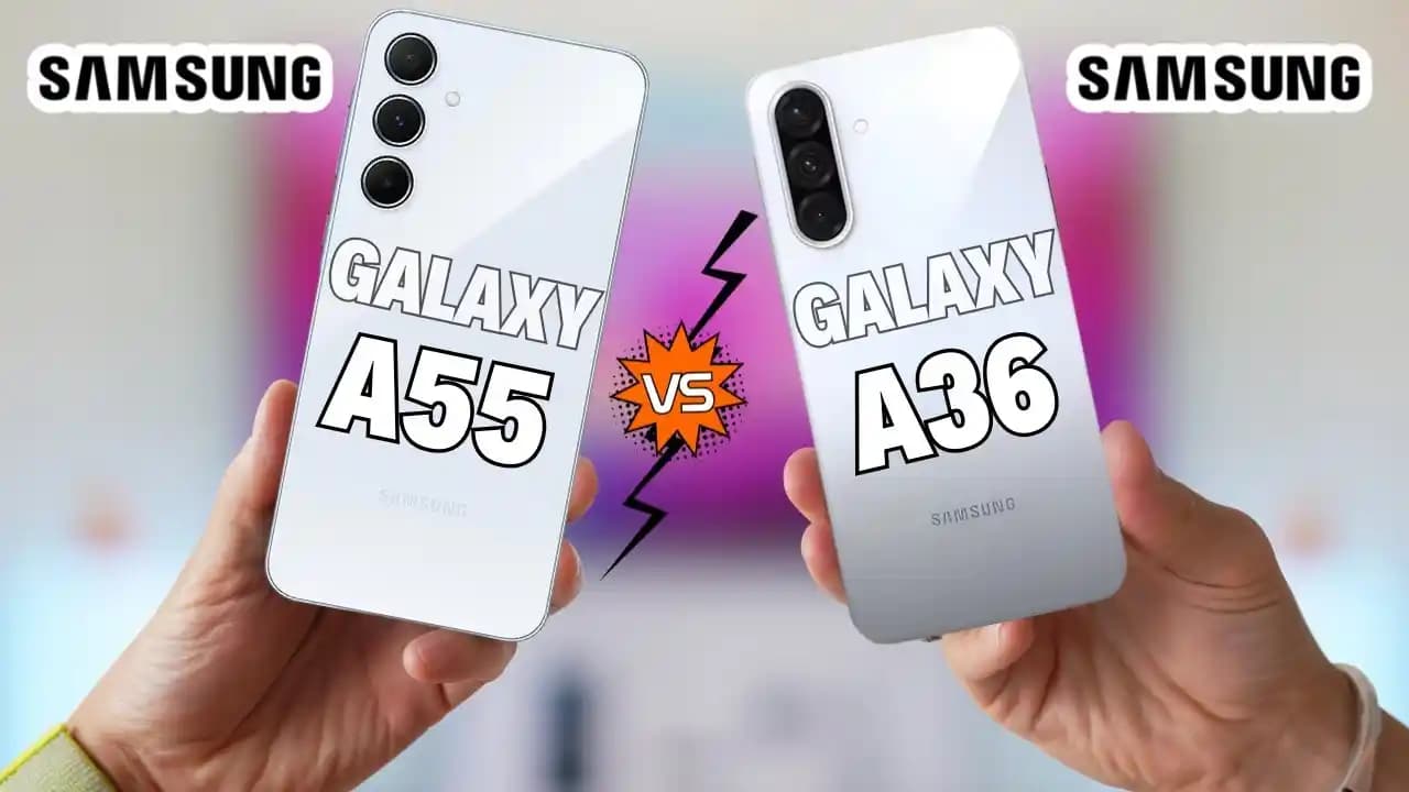 Samsung Galaxy A36 ve A55 Modellerinin Performans Karşılaştırması Hakkında Detaylı Bilgi