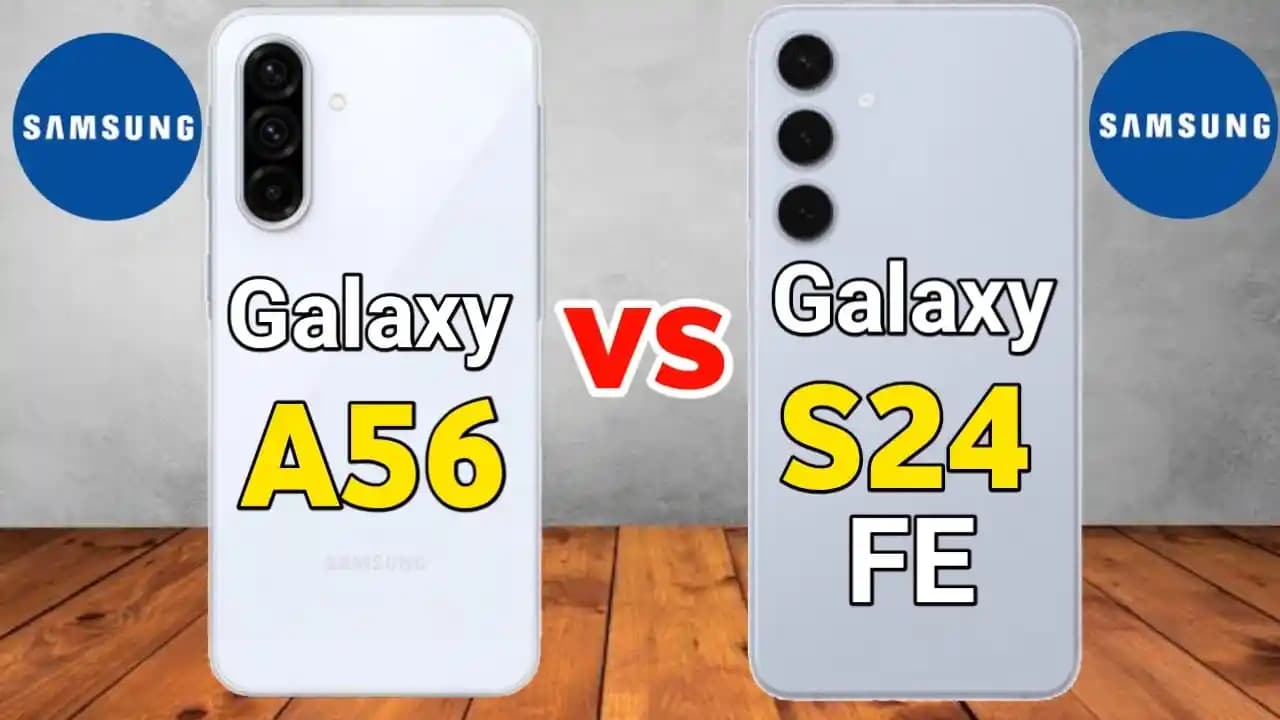 Samsung Galaxy A56 ve S24 Modellerinin Karşılaştırması: Tasarım, Performans ve Kamera Özellikleri