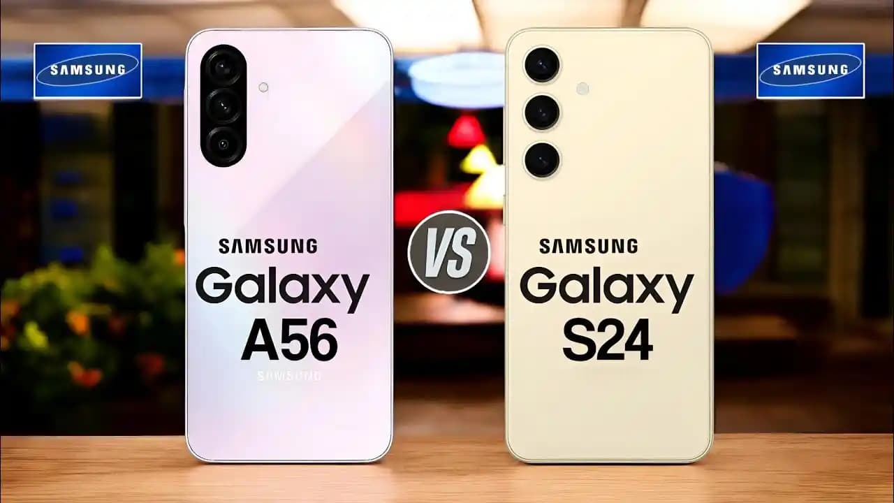 Samsung Galaxy A56 ve S24 Modellerinin Karşılaştırması ve En İyi Seçenek Analizi