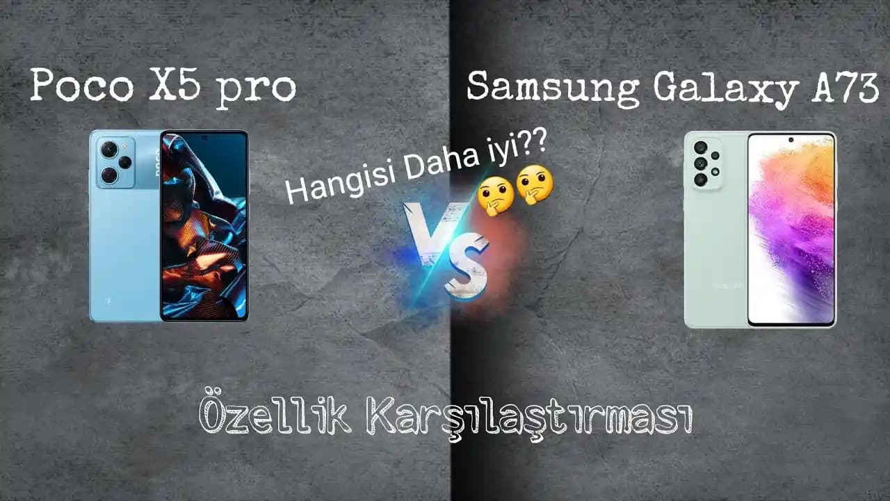 Samsung Galaxy A73 Özellikleri ve Karşılaştırması: Orta Segmentte Güçlü Seçenek