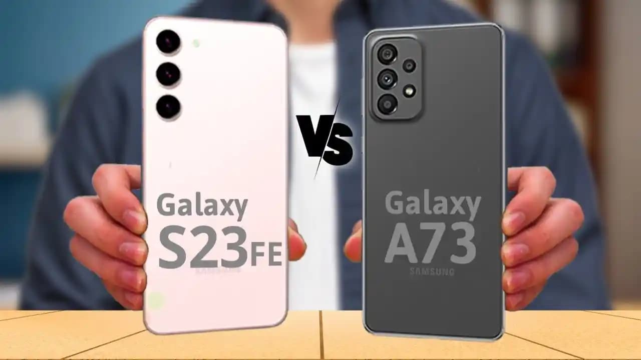 Samsung Galaxy A73 ve Galaxy S23 FE Modellerinin Teknik Özellikleri ve Performans Karşılaştırması