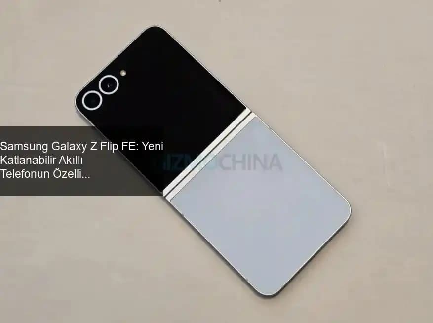 Samsung Galaxy Flip Katlanabilir Telefonlar: Yenilikçi Tasarım ve Teknoloji Özellikleri