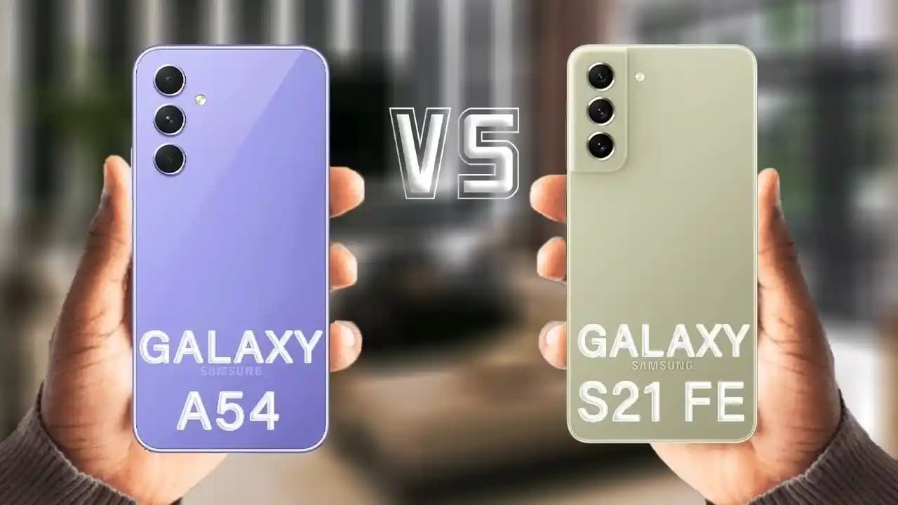 Samsung Galaxy S21 FE ve Galaxy A54 Karşılaştırması Hangi Model Size Uygun