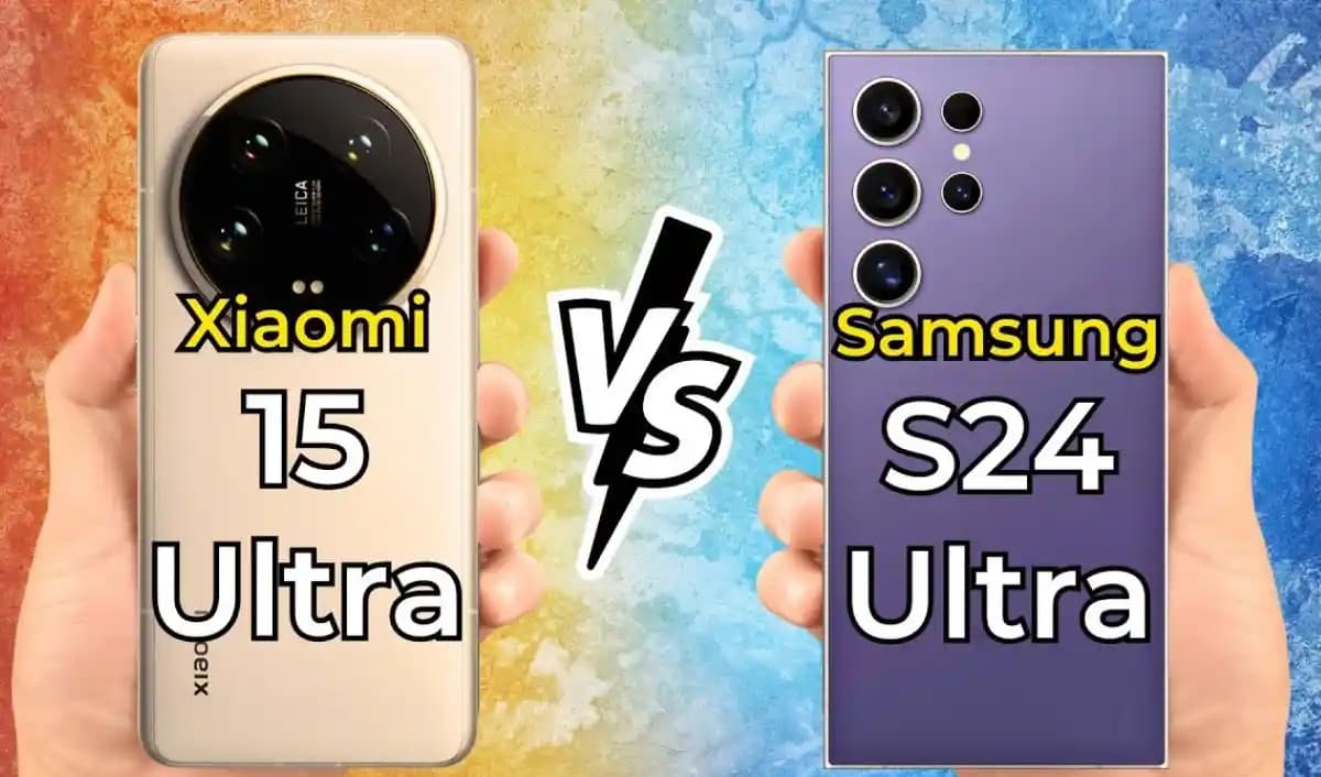 Samsung Galaxy S24 Ultra ve Xiaomi 15 Ultra Akıllı Telefonların Detaylı İncelemesi ve Piyasa Konumu