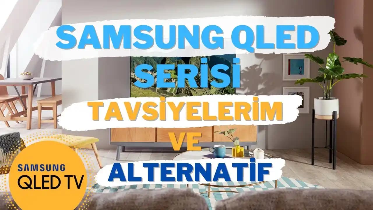 Samsung ve Alternatif Markalarla Akıllı Televizyon Seçenekleri ve Özellikleri