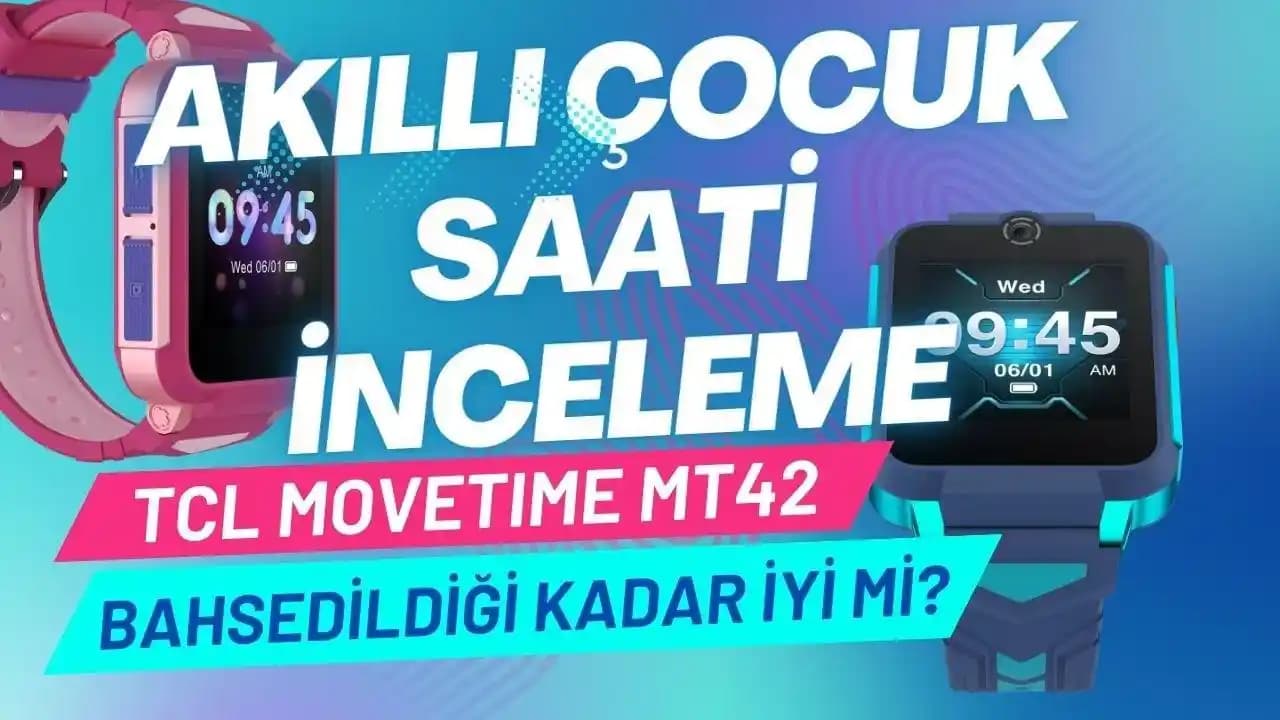 TCL 42 Akıllı Saat İncelemesi: Özellikler ve Kullanım Deneyimleri Detaylı Analizi